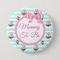 Mommy to be Floral Chic Roses Button