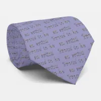 Proud to be an Artist! Neck Tie