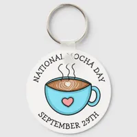 National Mocha Day September 29 | Funny Holiday    Keychain