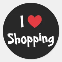 I Love Shopping Classic Round Sticker