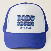 My Body My Choice Trucker Hat