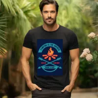 Camping is the answer of cold air and dark night T-Shirt
