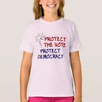 Protect the Vote | Protect Democracy T-Shirt