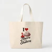 I Love Movers And Shakers Fun Board Gamer Motto Large Tote Bag