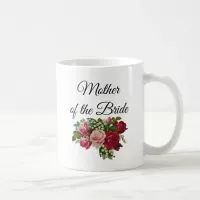 Mother of the Bride Floral Roses Bouquet Mug