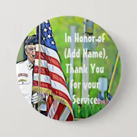 In Honor of your Service Military Button