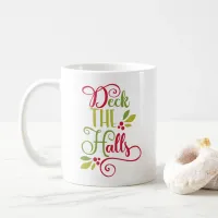 deck the halls coffee mug