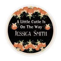 A Little Cutie is On The Way -Orange Blossom,Black Edible Frosting Rounds