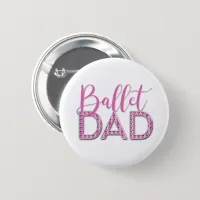 Pink Ballet Dad Sparkle Diamond Chrome Typography Button