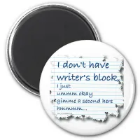 Writers Block Excuses Magnet