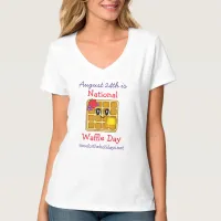 National Waffle Day August 24th Funny Food Holiday T-Shirt