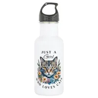 Just a Girl Who Loves Cats  Stainless Steel Water Bottle