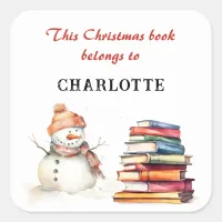 Snowman This Christmas Book Belongs To Custom Name Square Sticker