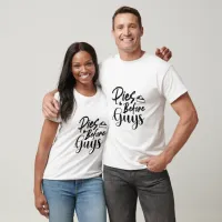 Pies Before Guys Typography  T-Shirt