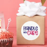 Handle With Care - Small Business Sticker