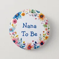 Nana To Be Floral Pink and Blue Baby Shower Button
