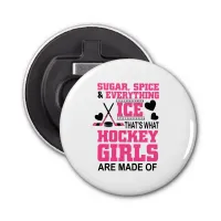 sugar spice and everything ice girls hockey bottle opener