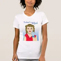 Today's Mood, Retro Lady Flipping the Bird T-Shirt