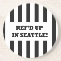 Ref'd Up In Seattle with Replacement Referees Coaster