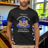 National Blueberry Pancakes Day January 28th T-Shirt