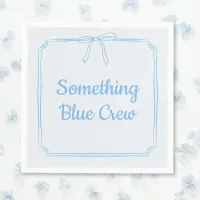 Something Blue Crew Bow Personalized Bridal Party  Napkins