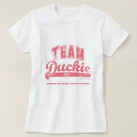 Team Duckie T-Shirt