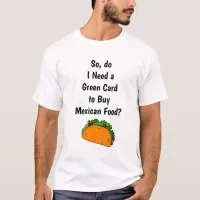 Anti Trump Id for Groceries Humor Sarcastic Shirt