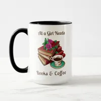 All a Girl Needs | Books and Coffee Mug