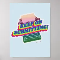 Gotta Keep Submitting Author Process Design Poster