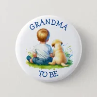 Grandma to be | A Baby and his Dog Baby Shower Button