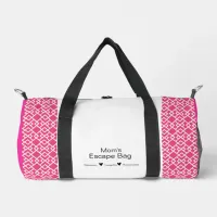 Mom's Escape Bag Duffel Bag