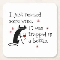 Rescued Some Wine Funny Quote with Black Cat Square Paper Coaster