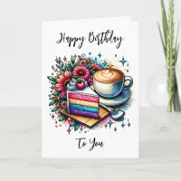Coffee and Rainbow Cake | Happy Birthday Card