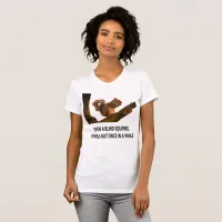 Even Blind Squirrel Finds a Nut Statement Women's T-Shirt