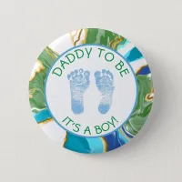 Daddy to be Blue and Green Baby Shower Button