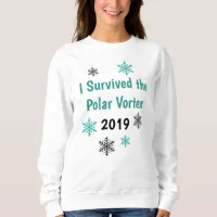 I Survived the 2019 Polar Vortex Sweatshirt