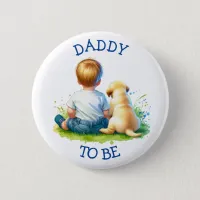 Daddy to be | A Baby and his Dog Baby Shower Button