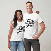 Faith Over Fear - Christian T-Shirt