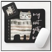 My Cat Gets Me Funny Cat Mouse Pad