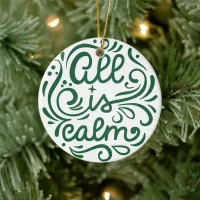 Custom Photo All is Calm Holiday Christmas Ceramic Ceramic Ornament