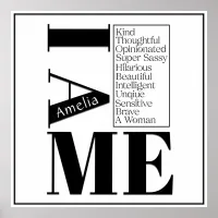 Custom Name I Am Me Female Empowerment Black Text Poster