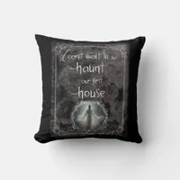 Haunt Our First House Throw Pillow