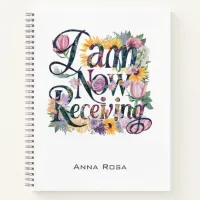 *~* Flowers 15 I AM NOW RECEIVING AP85 Manifesting Notebook