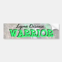 Lyme Disease Warrior Bumper Sticker