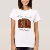 I'll Be Reading Funny Book Lovers T-Shirt