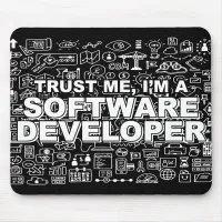 Trust Me I am a Software Developer Mouse Pad