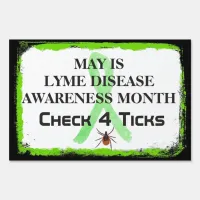 May is Lyme Disease Awareness Month Yard Sign