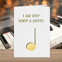 Not Just A Note Funny Humorous Pun Music Themed Foil Greeting Card