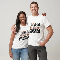 Thankful & Blessed - Thanksgiving T-Shirt