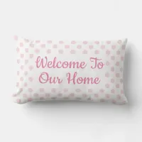 White & Pink Polka Dot "Welcome To Our Home" Guest Lumbar Pillow